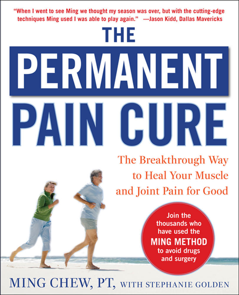 The Permanent Pain Cure: The Breakthrough Way to Heal Your Muscle and Joint Pain for Good (PB) | Zookal Textbooks | Zookal Textbooks
