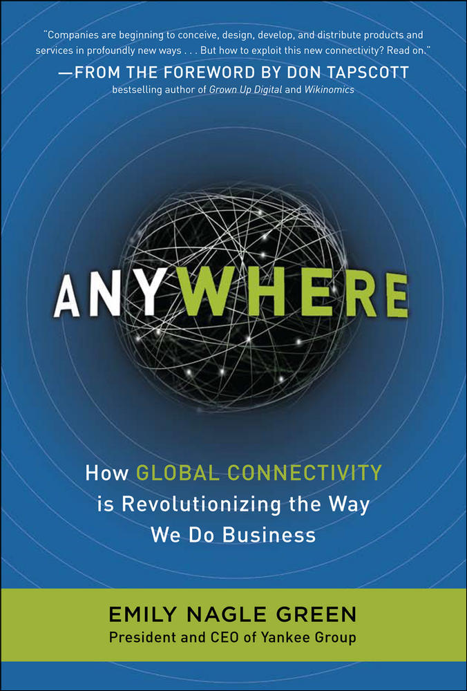 Anywhere: How Global Connectivity is Revolutionizing the Way We Do Business | Zookal Textbooks | Zookal Textbooks