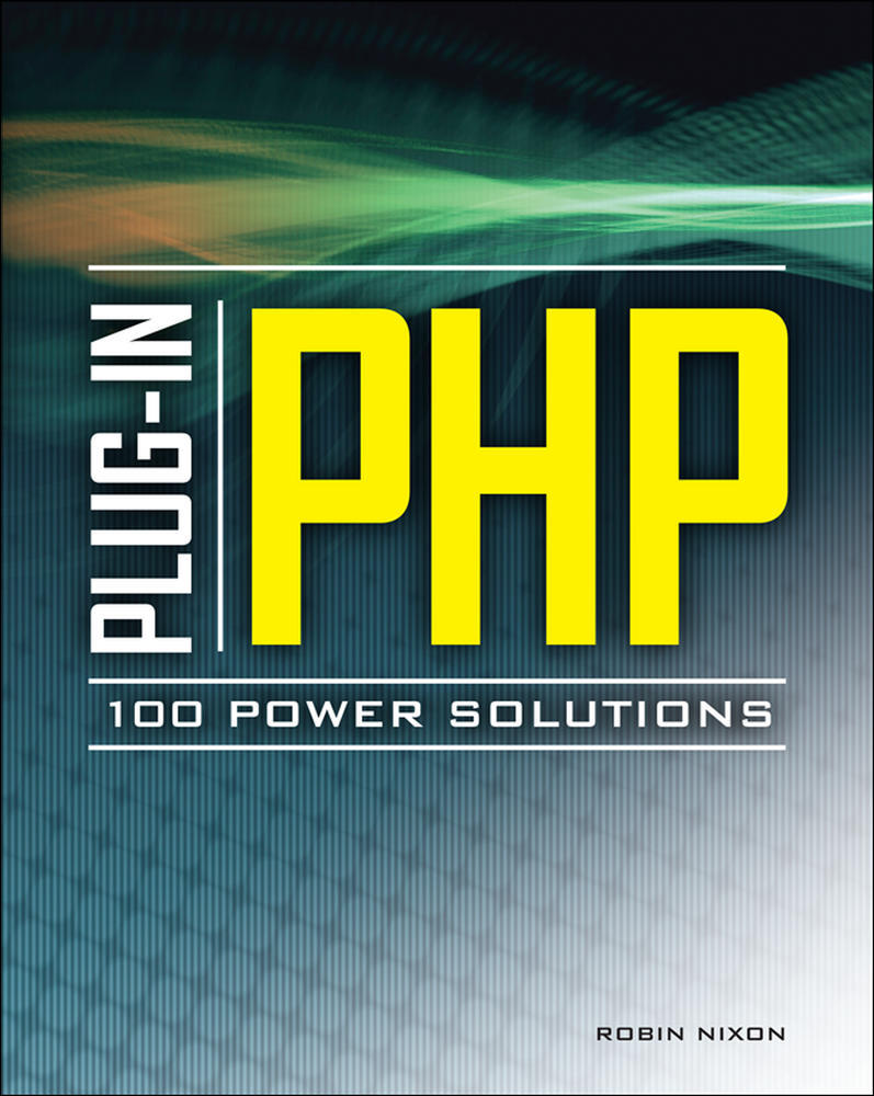Plug-In PHP: 100 Power Solutions | Zookal Textbooks | Zookal Textbooks