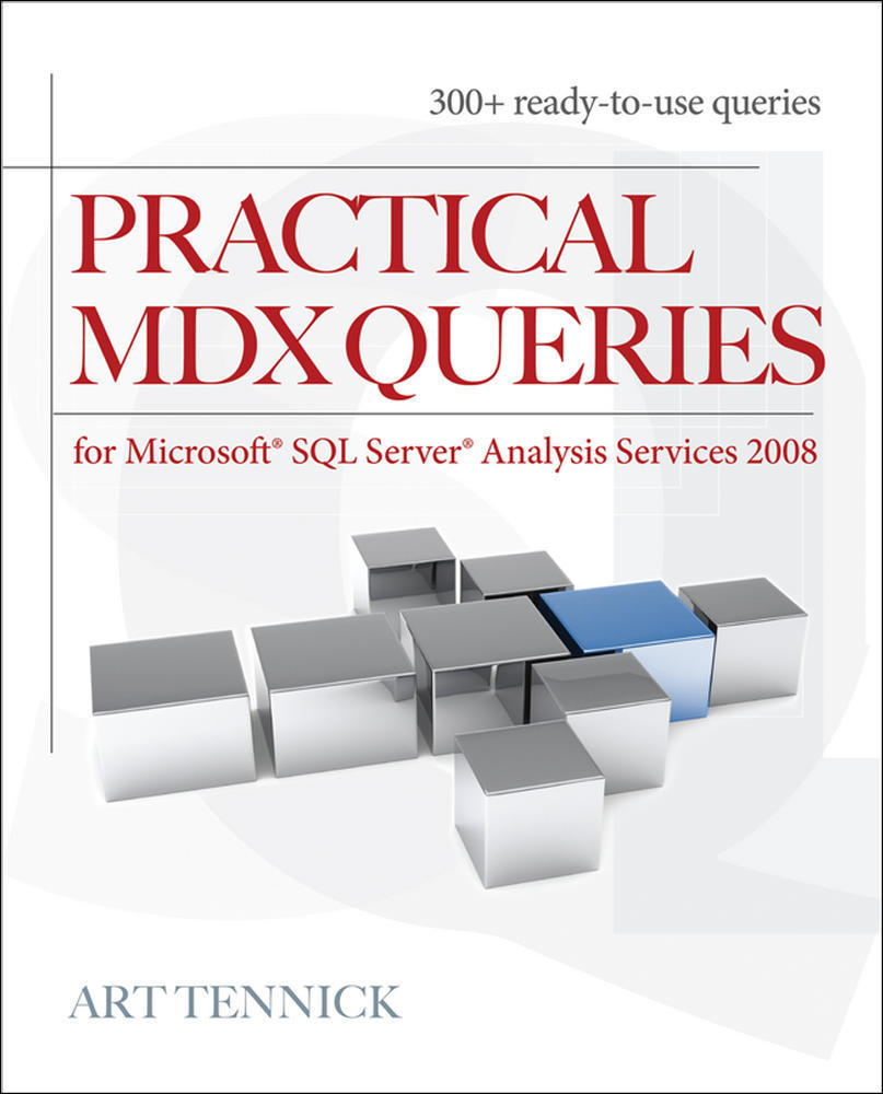Practical MDX Queries: For Microsoft SQL Server Analysis Services 2008 | Zookal Textbooks | Zookal Textbooks