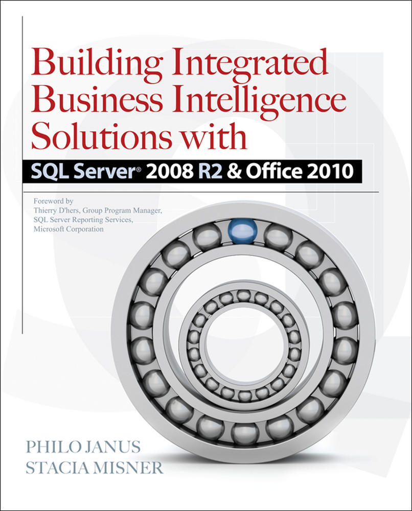 Building Integrated Business Intelligence Solutions with SQL Server 2008 R2 & Office 2010 | Zookal Textbooks | Zookal Textbooks