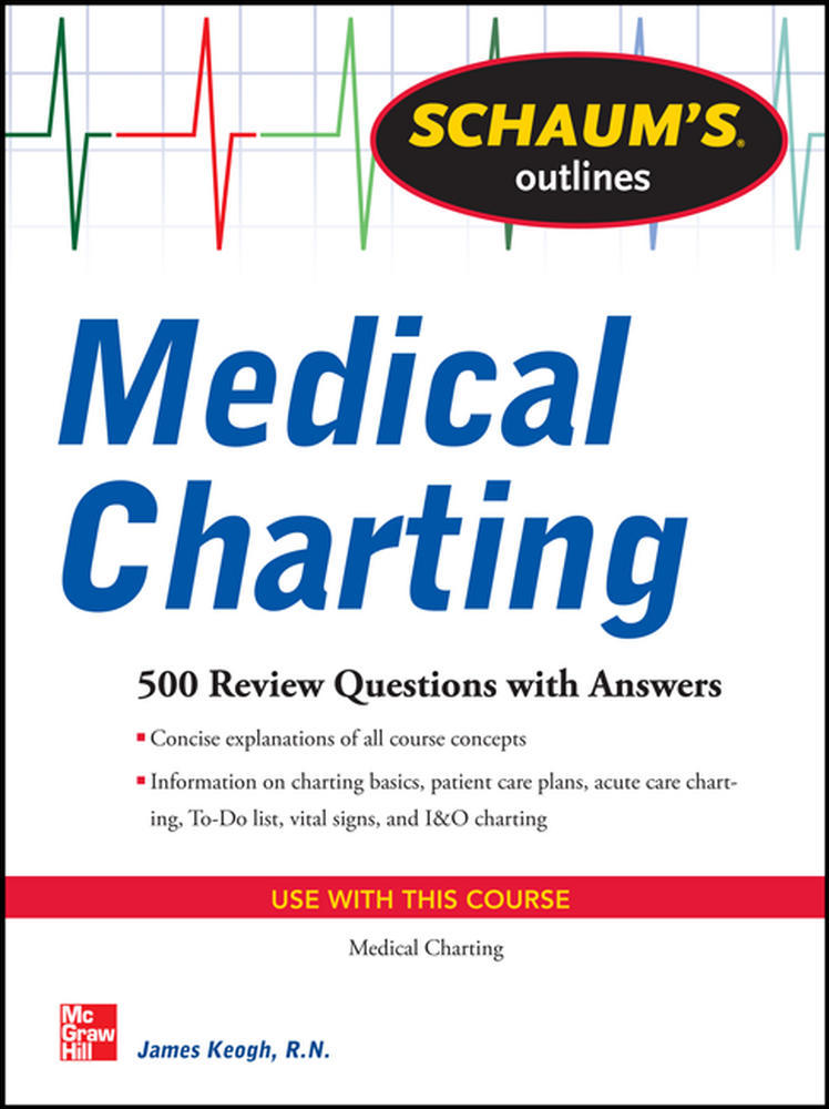 Schaum's Outline of Medical Charting | Zookal Textbooks | Zookal Textbooks