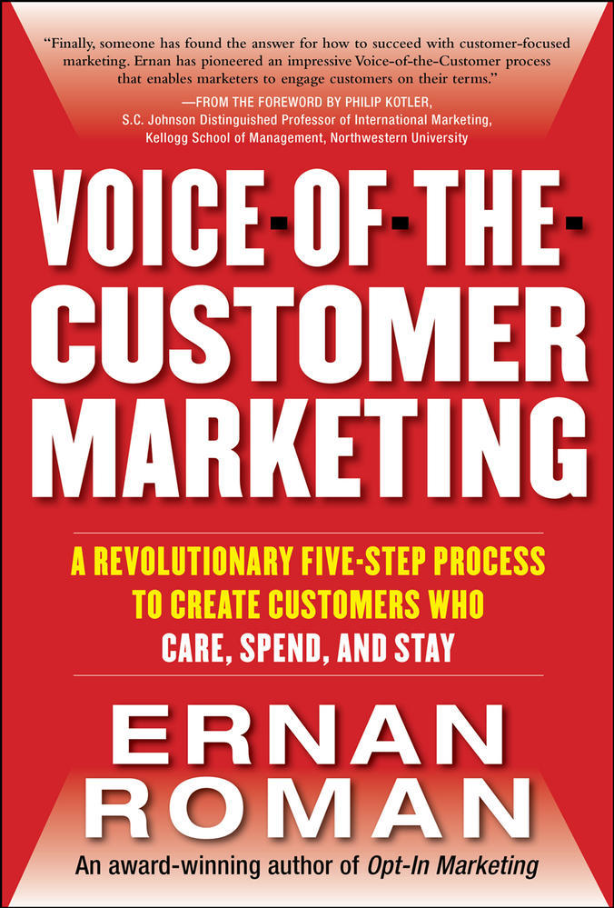 Voice-of-the-Customer Marketing: A Revolutionary 5-Step Process to Create Customers Who Care, Spend, and Stay | Zookal Textbooks | Zookal Textbooks