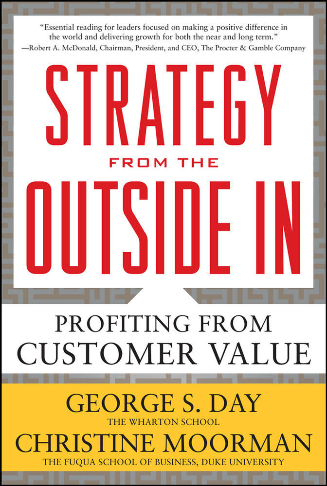 Strategy from the Outside In: Profiting from Customer Value | Zookal Textbooks | Zookal Textbooks