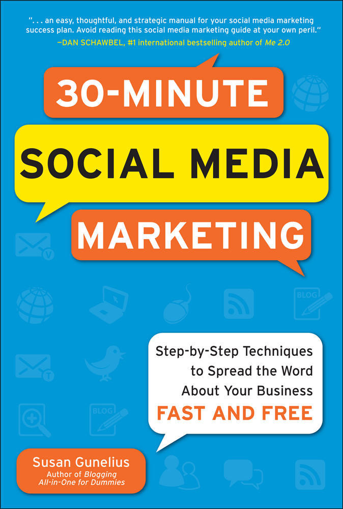 30-Minute Social Media Marketing: Step-by-step Techniques to Spread the Word About Your Business | Zookal Textbooks | Zookal Textbooks