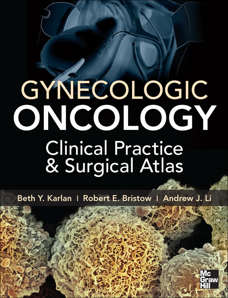 Gynecologic Oncology: Clinical Practice and Surgical Atlas | Zookal Textbooks | Zookal Textbooks