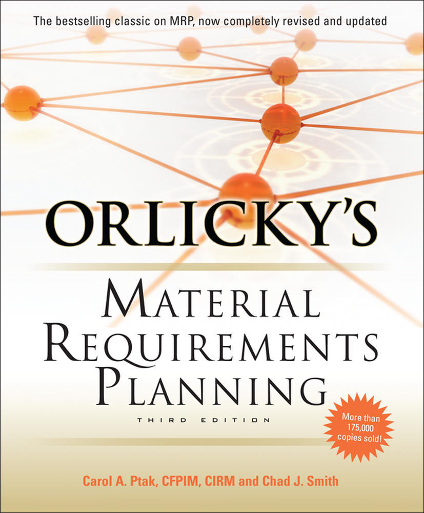 Orlicky's Material Requirements Planning, Third Edition | Zookal Textbooks | Zookal Textbooks