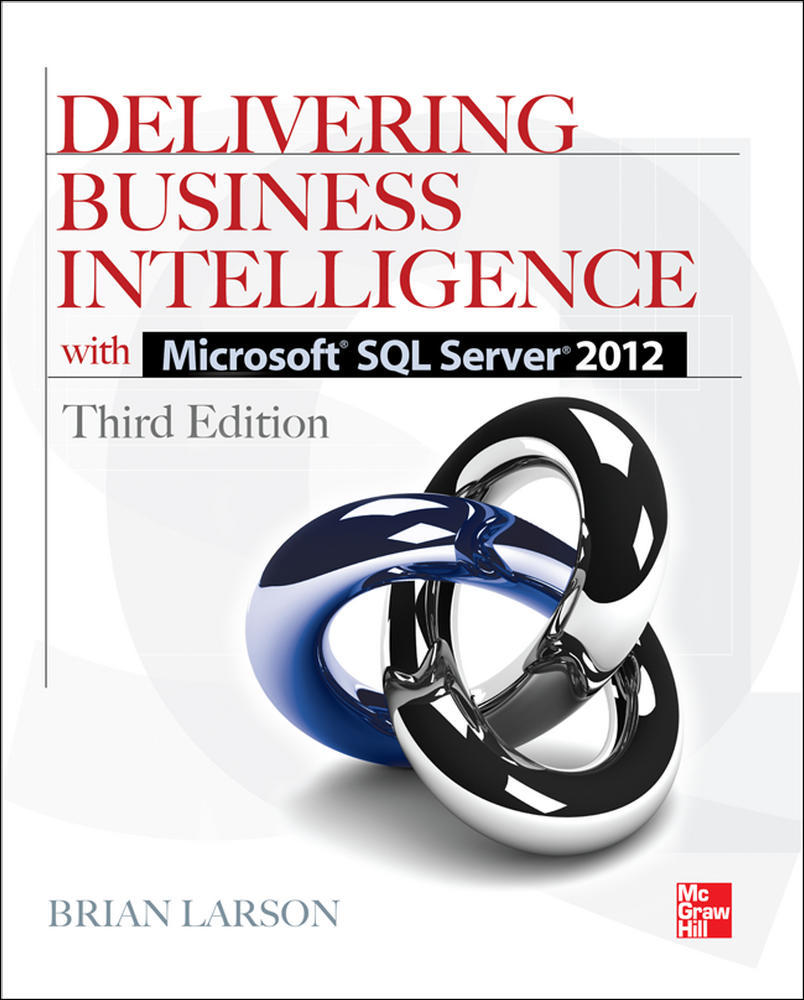 Delivering Business Intelligence with Microsoft SQL Server 2012 3/E | Zookal Textbooks | Zookal Textbooks