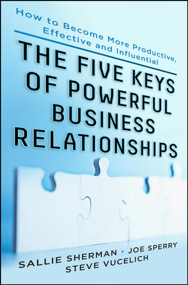 Five Keys to Powerful Business Relationships: How to Become More Productive, Effective and Influential | Zookal Textbooks | Zookal Textbooks