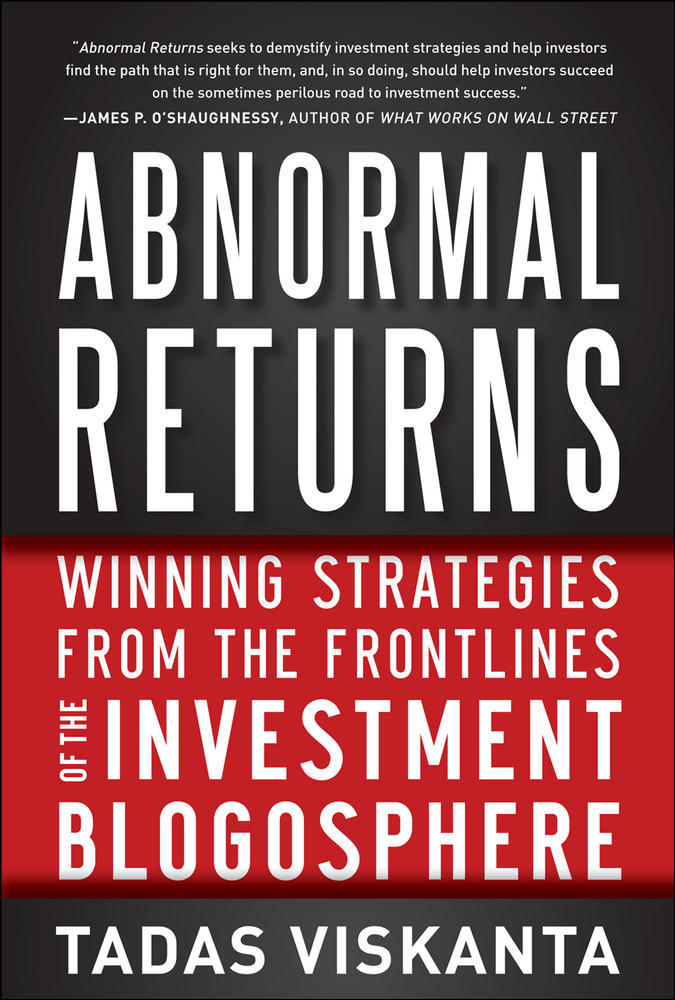 Abnormal Returns: Winning Strategies from the Frontlines of the Investment Blogosphere | Zookal Textbooks | Zookal Textbooks