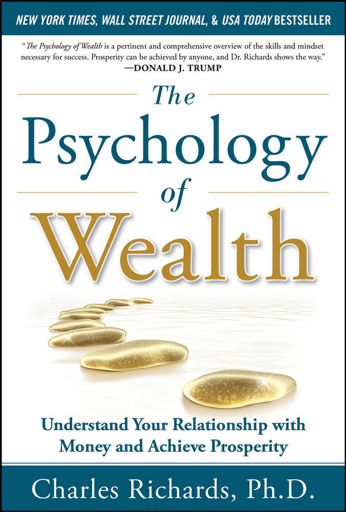 The Psychology of Wealth: Understand Your Relationship with Money and Achieve Prosperity | Zookal Textbooks | Zookal Textbooks
