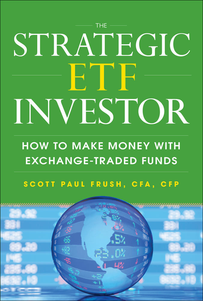 The Strategic ETF Investor: How to Make Money with Exchange Traded Funds | Zookal Textbooks | Zookal Textbooks