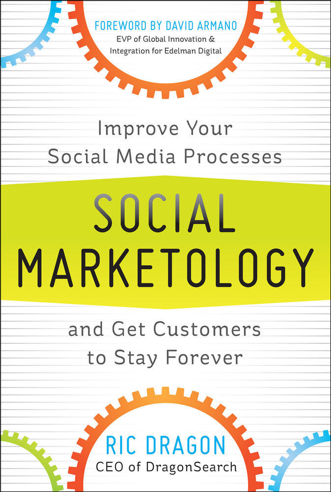 Social Marketology: Improve Your Social Media Processes and Get Customers to Stay Forever | Zookal Textbooks | Zookal Textbooks