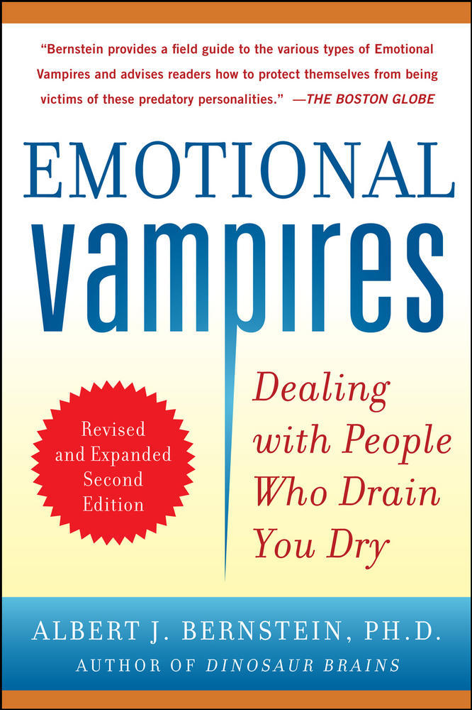Emotional Vampires: Dealing with People Who Drain You Dry, Revised and Expanded 2nd Edition | Zookal Textbooks | Zookal Textbooks