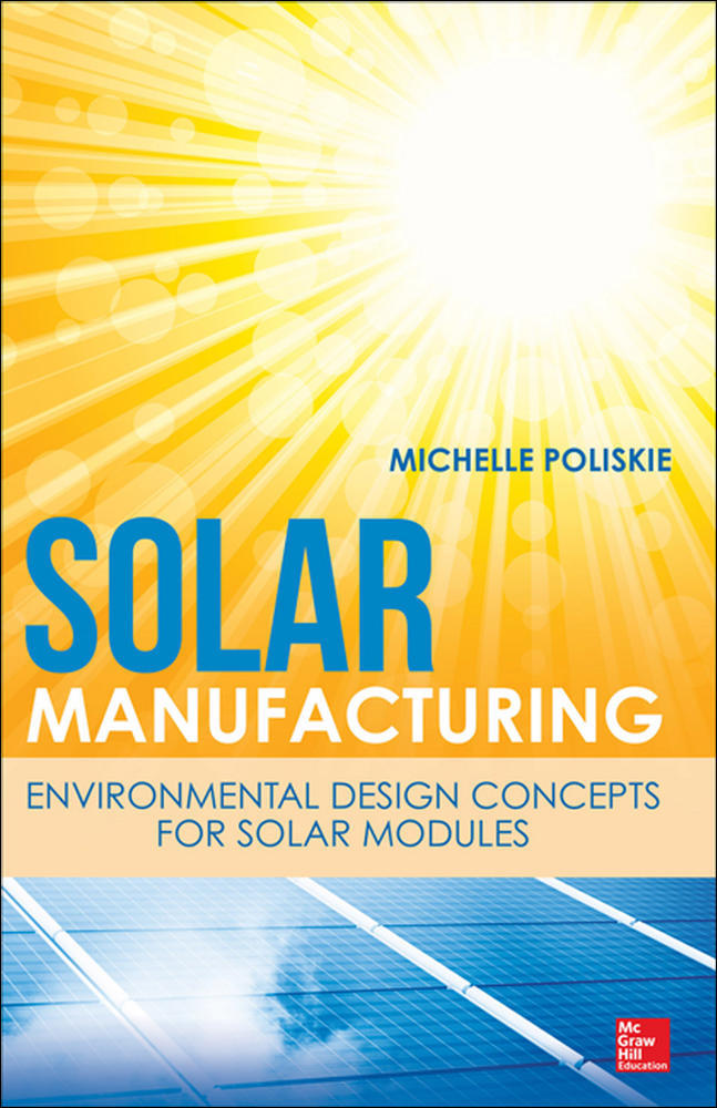 Solar Manufacturing: Environmental Design Concepts for Solar Modules | Zookal Textbooks | Zookal Textbooks