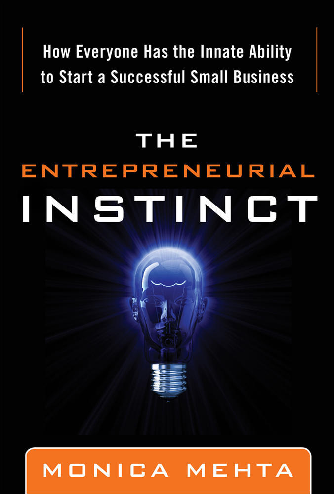 The Entrepreneurial Instinct: How Everyone Has the Innate Ability to Start a Successful Small Business | Zookal Textbooks | Zookal Textbooks