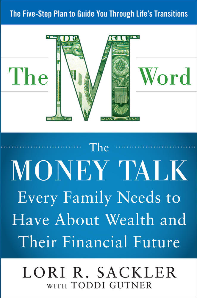 THE M WORD:  The Money Talk every Family Needs to have about Wealth and their Financial Future | Zookal Textbooks | Zookal Textbooks