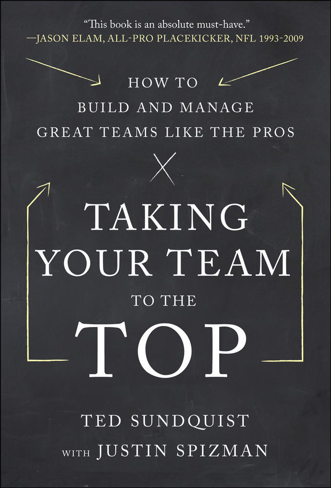 Taking Your Team to the Top: How to Build and Manage Great Teams like the Pros | Zookal Textbooks | Zookal Textbooks