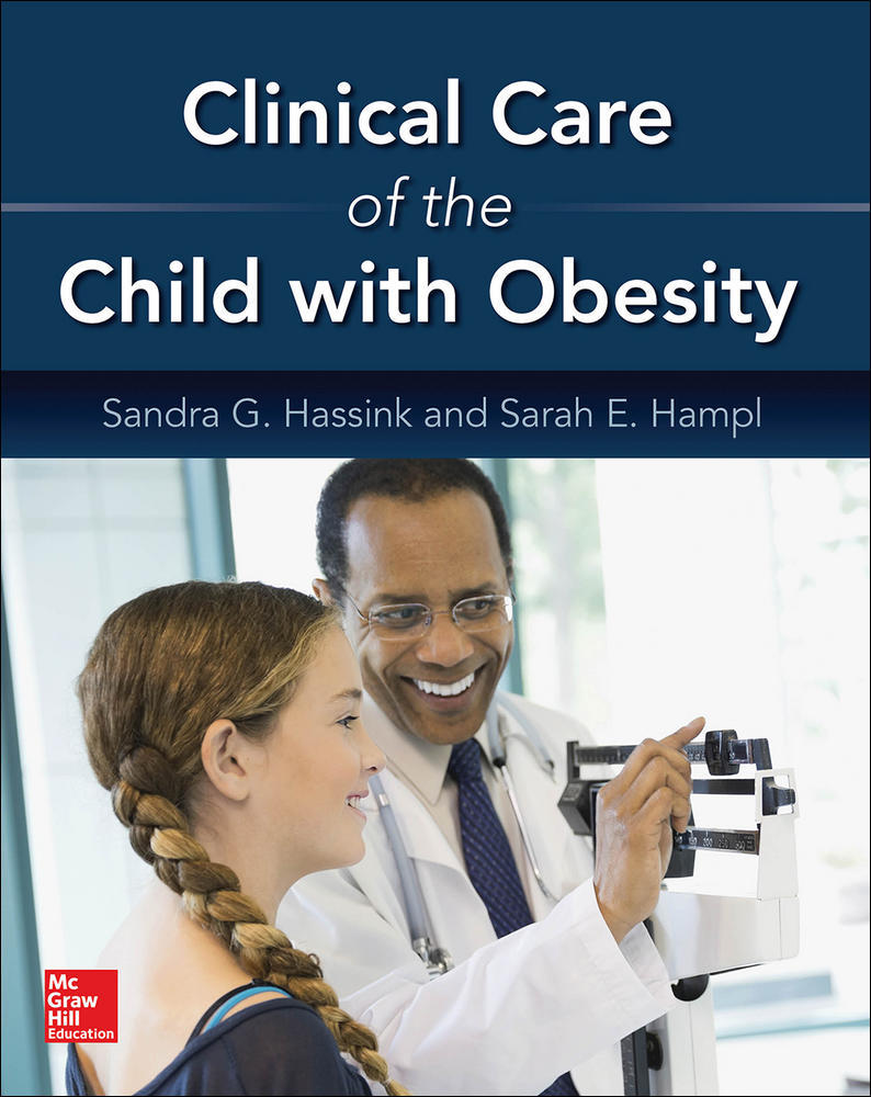 Clinical Care of the Child with Obesity: A Learner's and Teacher's Guide | Zookal Textbooks | Zookal Textbooks