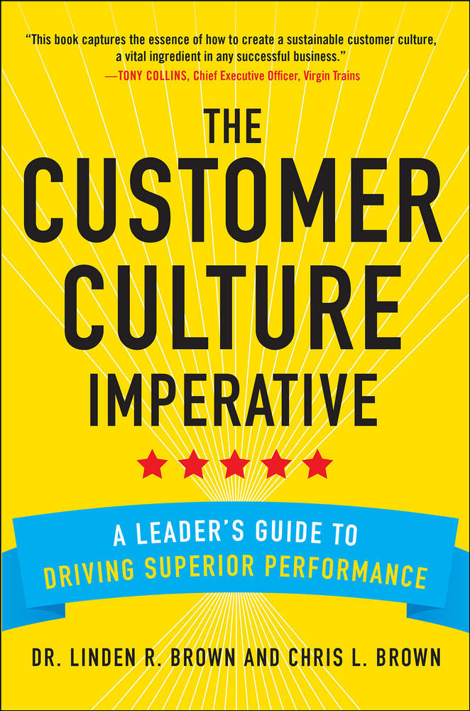 The Customer Culture Imperative: A Leader's Guide to Driving Superior Performance | Zookal Textbooks | Zookal Textbooks