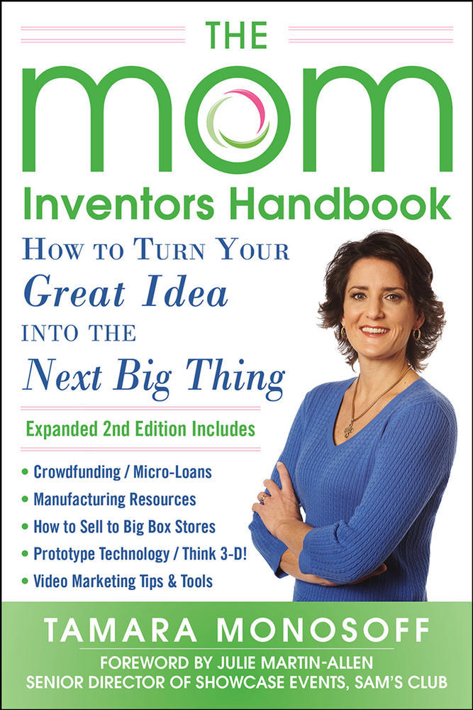 The Mom Inventors Handbook, How to Turn Your Great Idea into the Next Big Thing, Revised and Expanded 2nd Ed | Zookal Textbooks | Zookal Textbooks