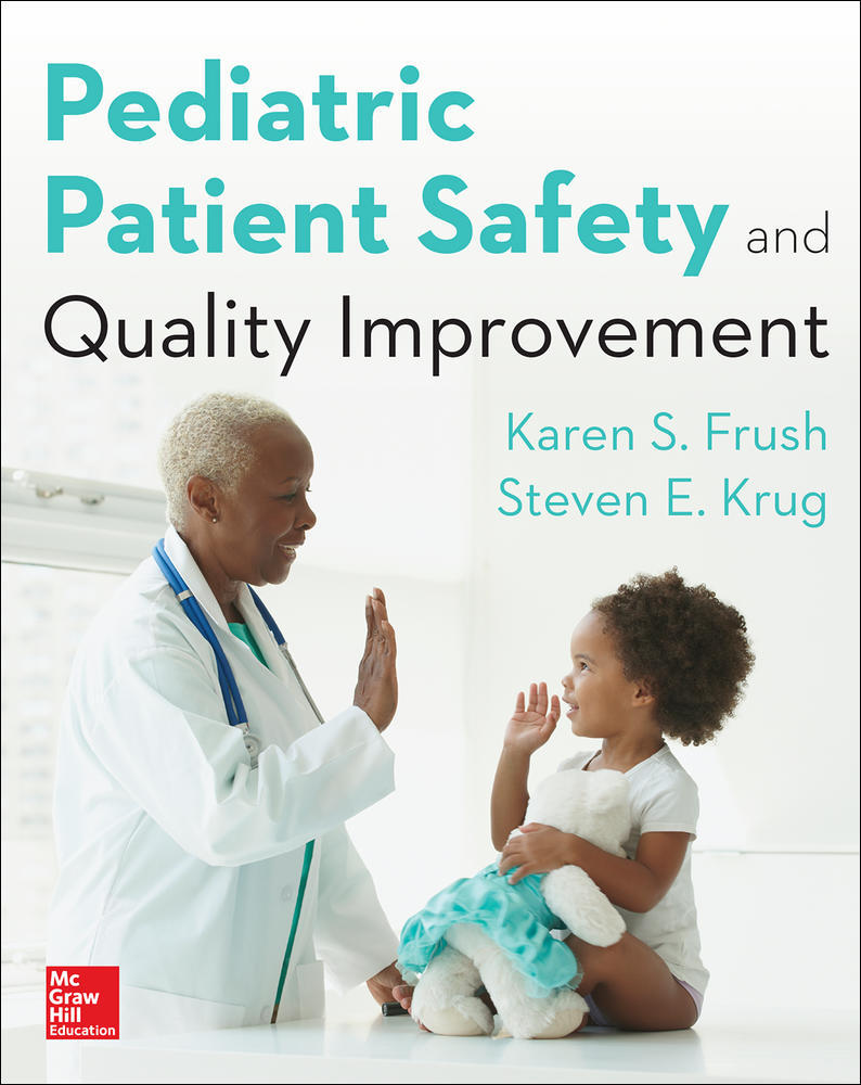 Pediatric Patient Safety and Quality Improvement | Zookal Textbooks | Zookal Textbooks