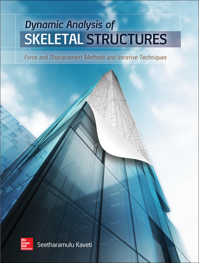 Dynamic Analysis of Skeletal Structures | Zookal Textbooks | Zookal Textbooks