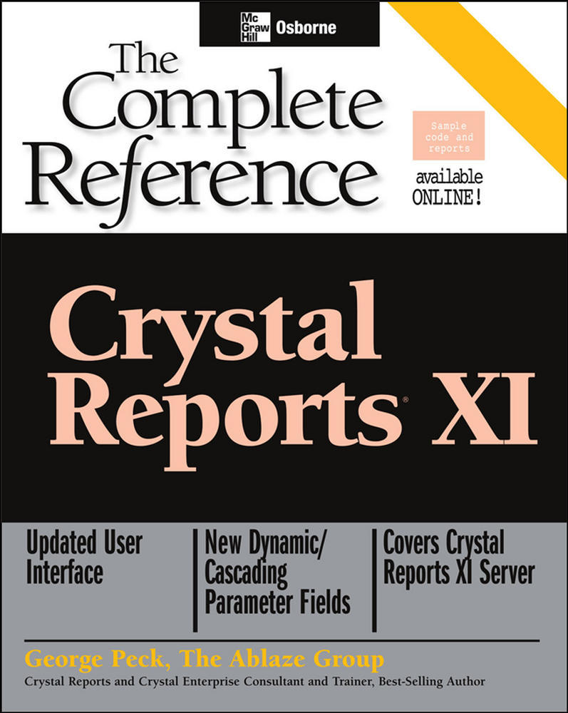 Crystal Reports XI: The Complete Reference | Zookal Textbooks | Zookal Textbooks