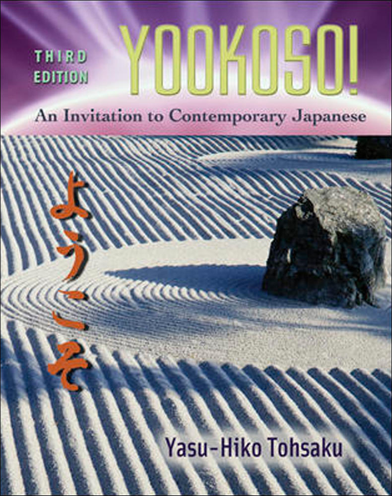 Yookoso! Invitation to Contemporary Japanese Student Edition with Online Learning Center Bind-In Card | Zookal Textbooks | Zookal Textbooks