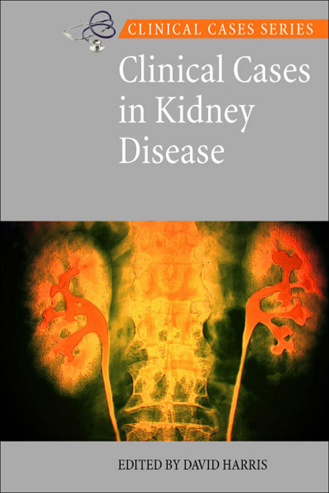 Clinical Cases in Kidney Disease | Zookal Textbooks | Zookal Textbooks