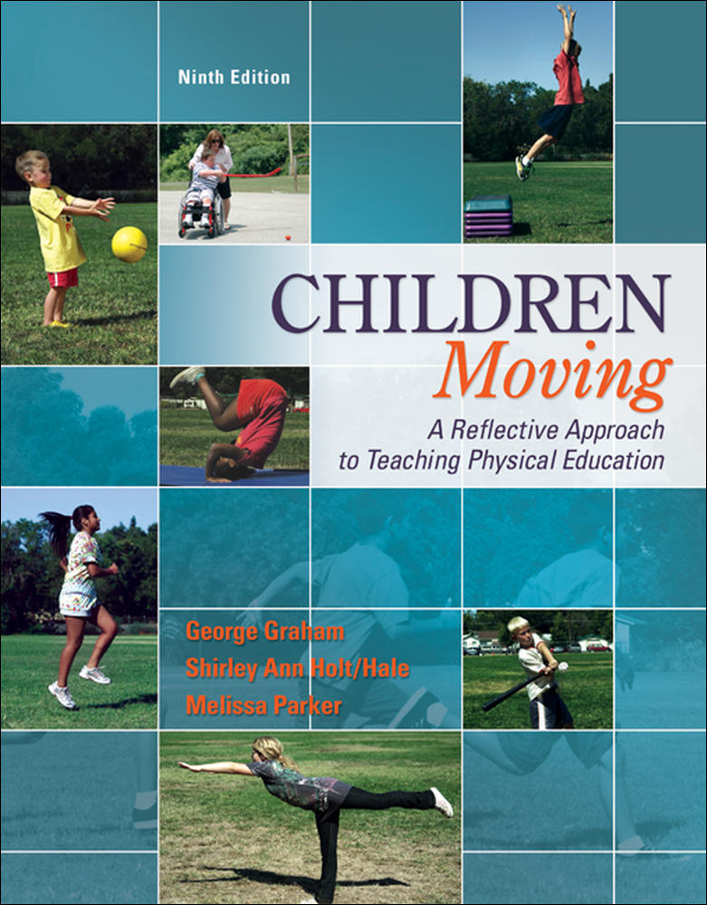 Children Moving:A Reflective Approach to Teaching Physical Education with Movement Analysis Wheel | Zookal Textbooks | Zookal Textbooks