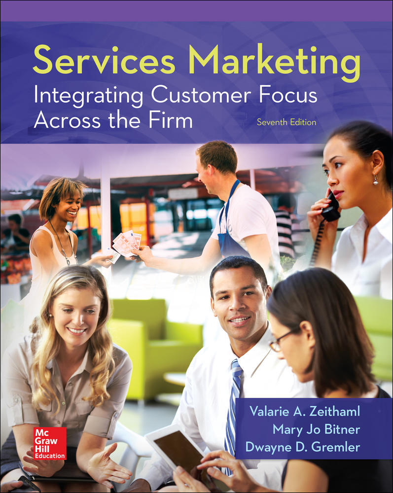 Services Marketing: Integrating Customer Focus Across the Firm | Zookal Textbooks | Zookal Textbooks