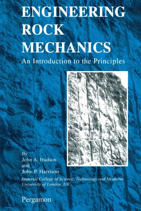 ENGINEERING ROCK MECHANICS - AN INTRODUCTION TO THE PRINCIPLES | Zookal Textbooks | Zookal Textbooks