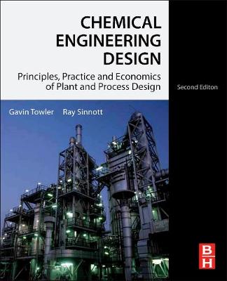 Chemical Engineering Design: Principles, Practice and Economics of Plant and Process Design, 2e | Zookal Textbooks | Zookal Textbooks