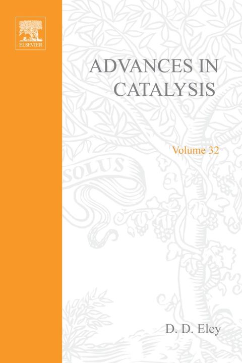 ADVANCES IN CATALYSIS VOLUME 32 | Zookal Textbooks | Zookal Textbooks