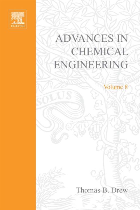 ADVANCES IN CHEMICAL ENGINEERING VOL 8 | Zookal Textbooks | Zookal Textbooks