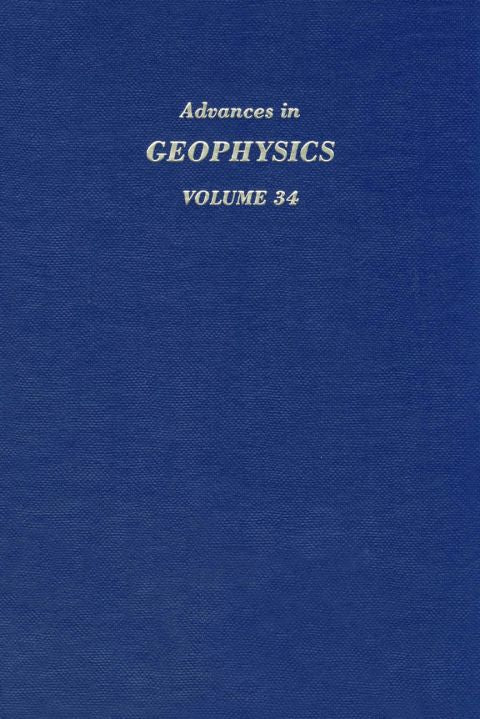 ADVANCES IN GEOPHYSICS VOLUME 34 | Zookal Textbooks | Zookal Textbooks