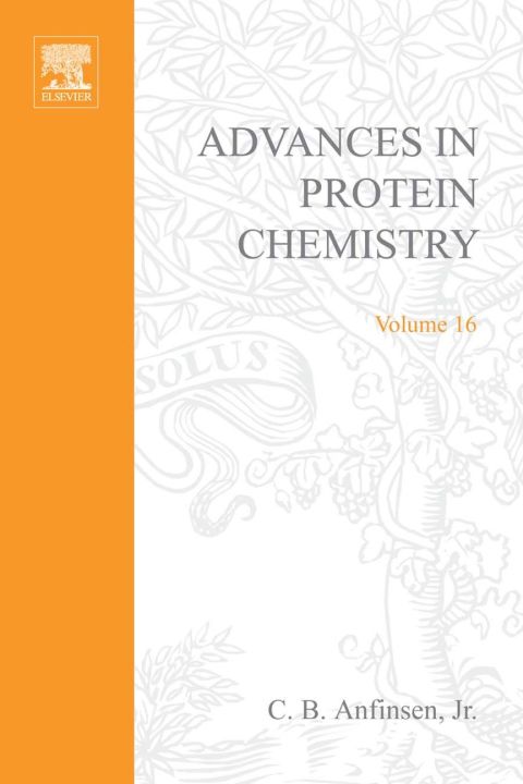 ADVANCES IN PROTEIN CHEMISTRY VOL 16 | Zookal Textbooks | Zookal Textbooks