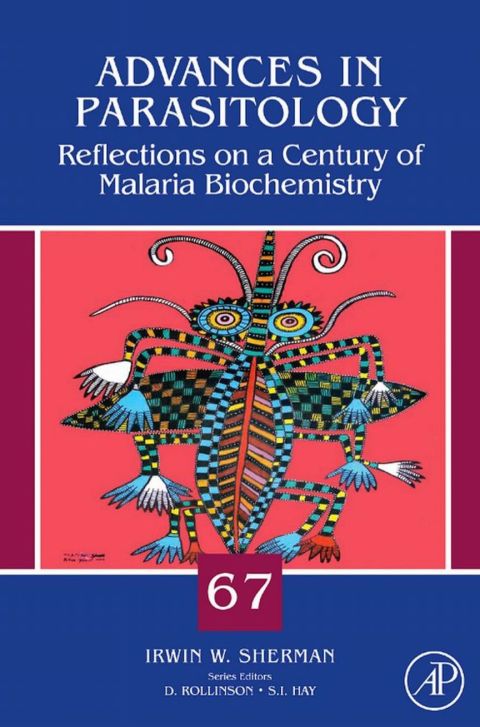 Reflections on a Century of Malaria Biochemistry: Reflections on a Century of Malaria Biochemistry | Zookal Textbooks | Zookal Textbooks