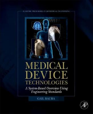 Medical Device Technologies: An Introduction to Biomedical Design Using Engineering Standards | Zookal Textbooks | Zookal Textbooks