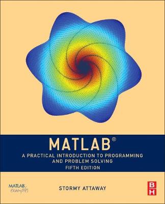 MATLAB: A Practical Introduction to Programming and Problem Solving | Zookal Textbooks | Zookal Textbooks