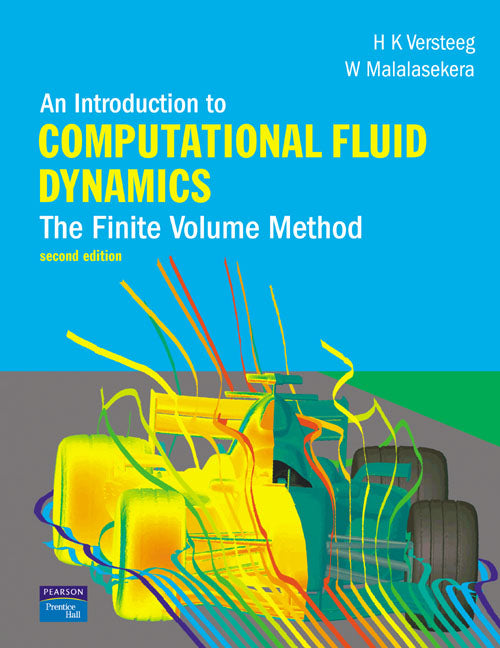 An Introduction to Computational Fluid Dynamics: The Finite Volume Method | Zookal Textbooks | Zookal Textbooks