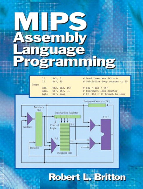 MIPS Assembly Language Programming | Zookal Textbooks | Zookal Textbooks
