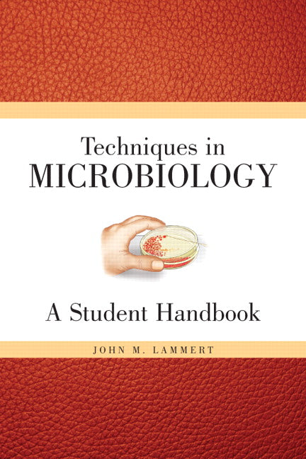 Techniques for Microbiology: A Student Handbook | Zookal Textbooks | Zookal Textbooks