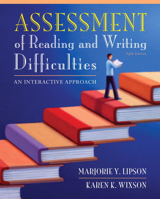 Assessment of Reading and Writing Difficulties: An Interactive Approach | Zookal Textbooks | Zookal Textbooks
