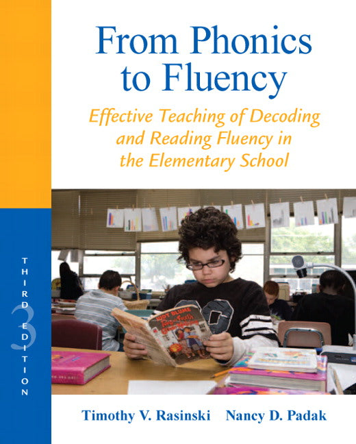 From Phonics to Fluency: Effective Teaching of Decoding and Reading Fluency in the Elementary School | Zookal Textbooks | Zookal Textbooks