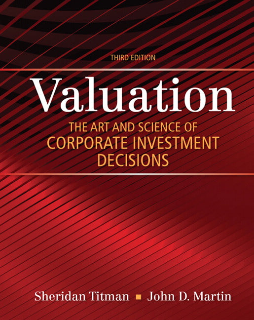 Valuation: The Art and Science of Corporate Investment Decisions | Zookal Textbooks | Zookal Textbooks