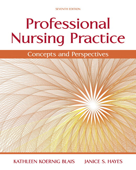 Professional Nursing Practice: Concepts and Perspectives | Zookal Textbooks | Zookal Textbooks