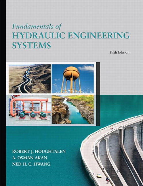 Fundamentals of Hydraulic Engineering Systems | Zookal Textbooks | Zookal Textbooks