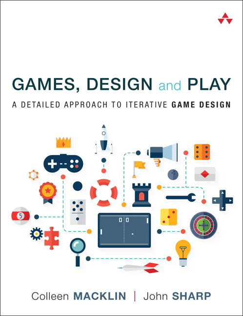 Games, Design and Play: A detailed approach to iterative game design | Zookal Textbooks | Zookal Textbooks